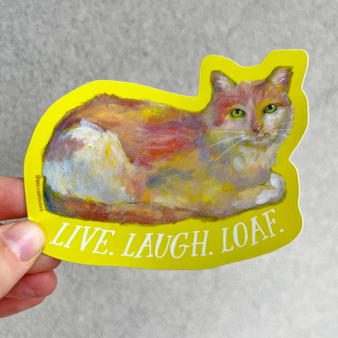 Live Laugh Loaf Sticker
